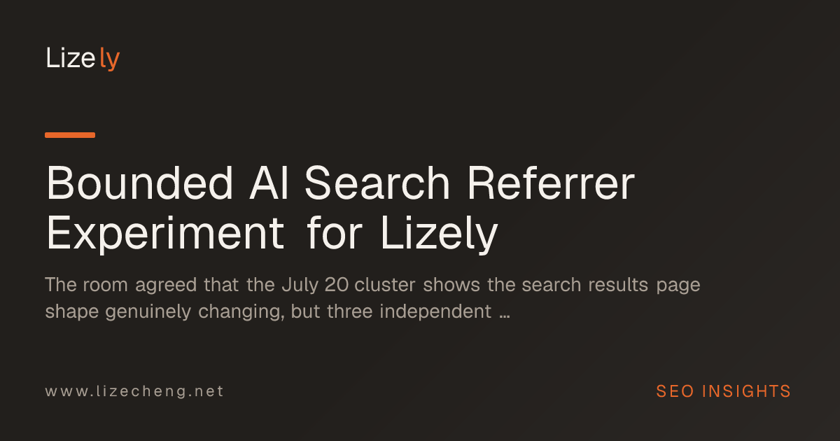 Bounded AI Search Referrer Experiment for Lizely