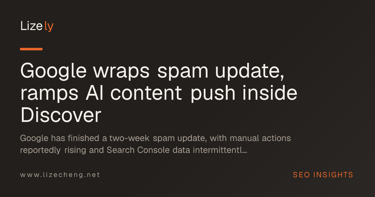 Google wraps spam update, ramps AI content push inside Discover
