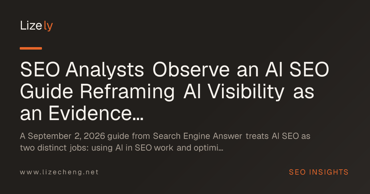 SEO Analysts Observe an AI SEO Guide Reframing AI Visibility as an Evidence Chain