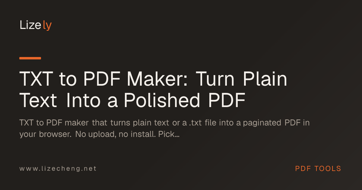 TXT to PDF Maker: Turn Plain Text Into a Polished PDF