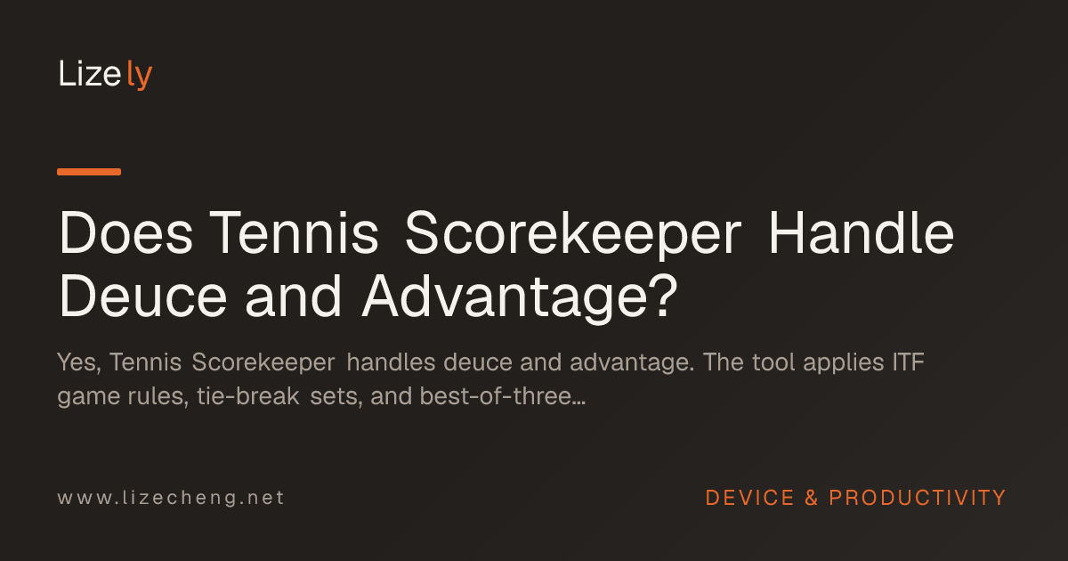 Does Tennis Scorekeeper Handle Deuce and Advantage?