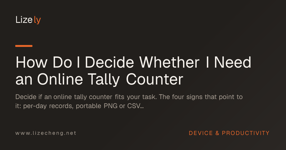 How Do I Decide Whether I Need an Online Tally Counter
