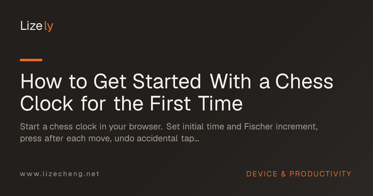 How to Get Started With a Chess Clock for the First Time