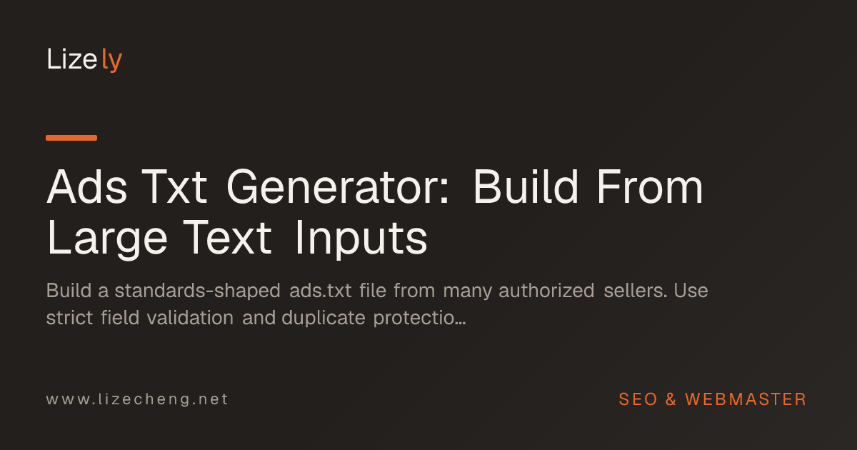 Ads Txt Generator: Build From Large Text Inputs