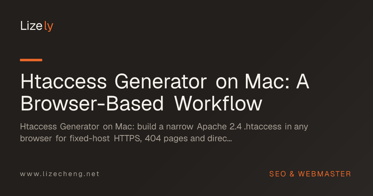 Htaccess Generator on Mac: A Browser-Based Workflow