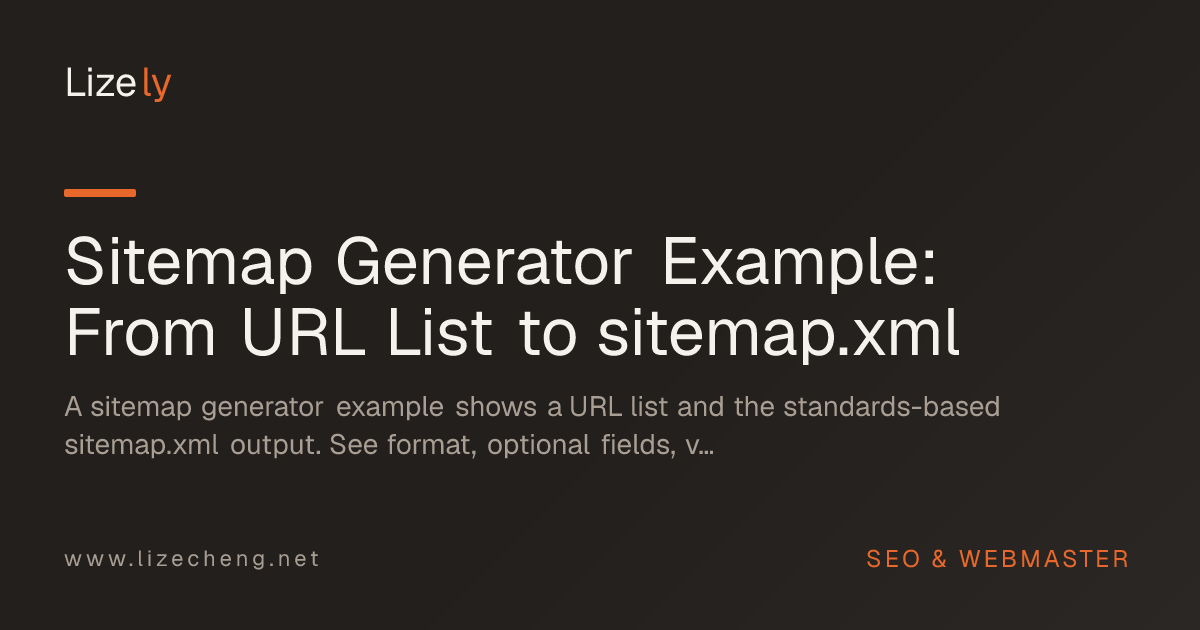 Sitemap Generator Example: From URL List to sitemap.xml