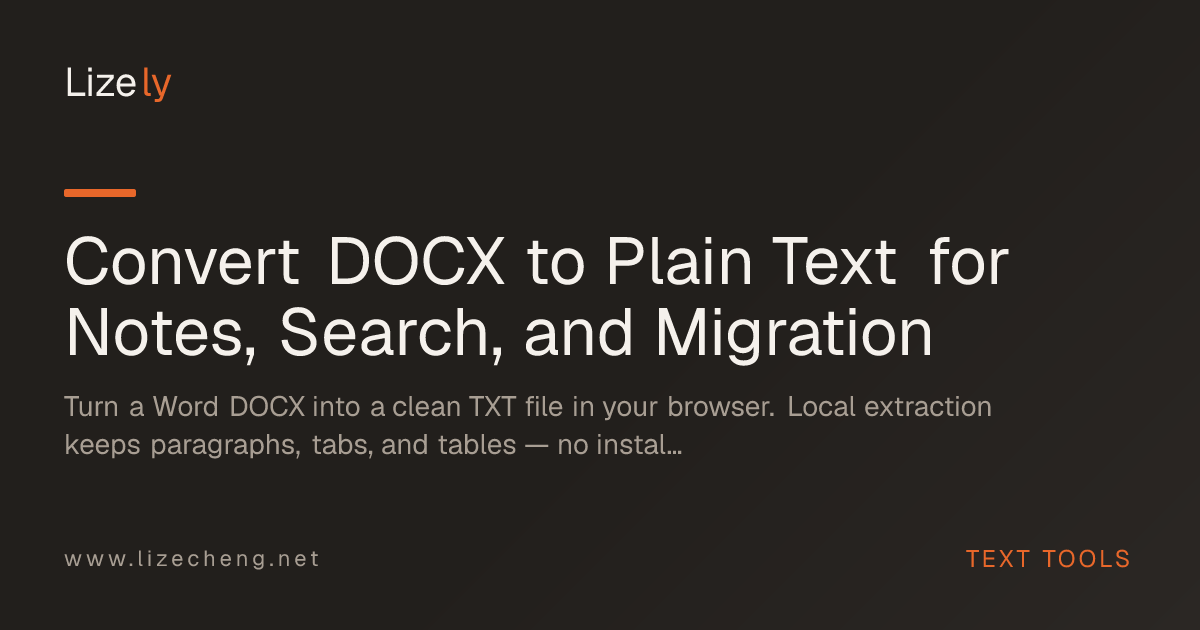 Convert DOCX to Plain Text for Notes, Search, and Migration
