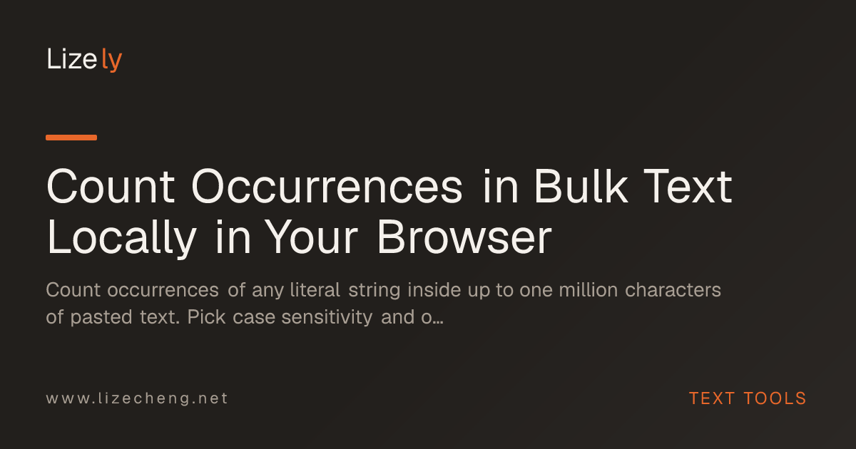 Count Occurrences in Bulk Text Locally in Your Browser