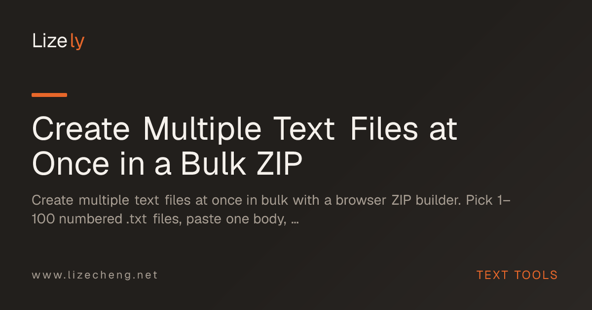 Create Multiple Text Files at Once in a Bulk ZIP