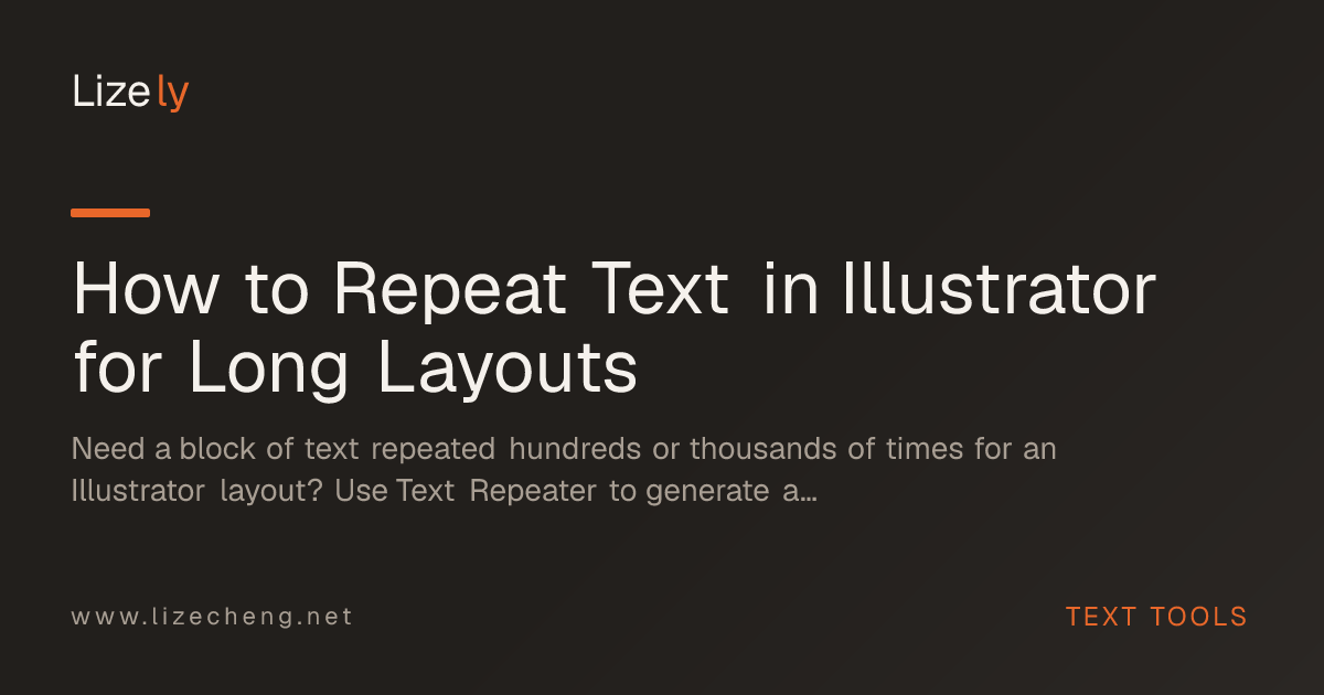How to Repeat Text in Illustrator for Long Layouts