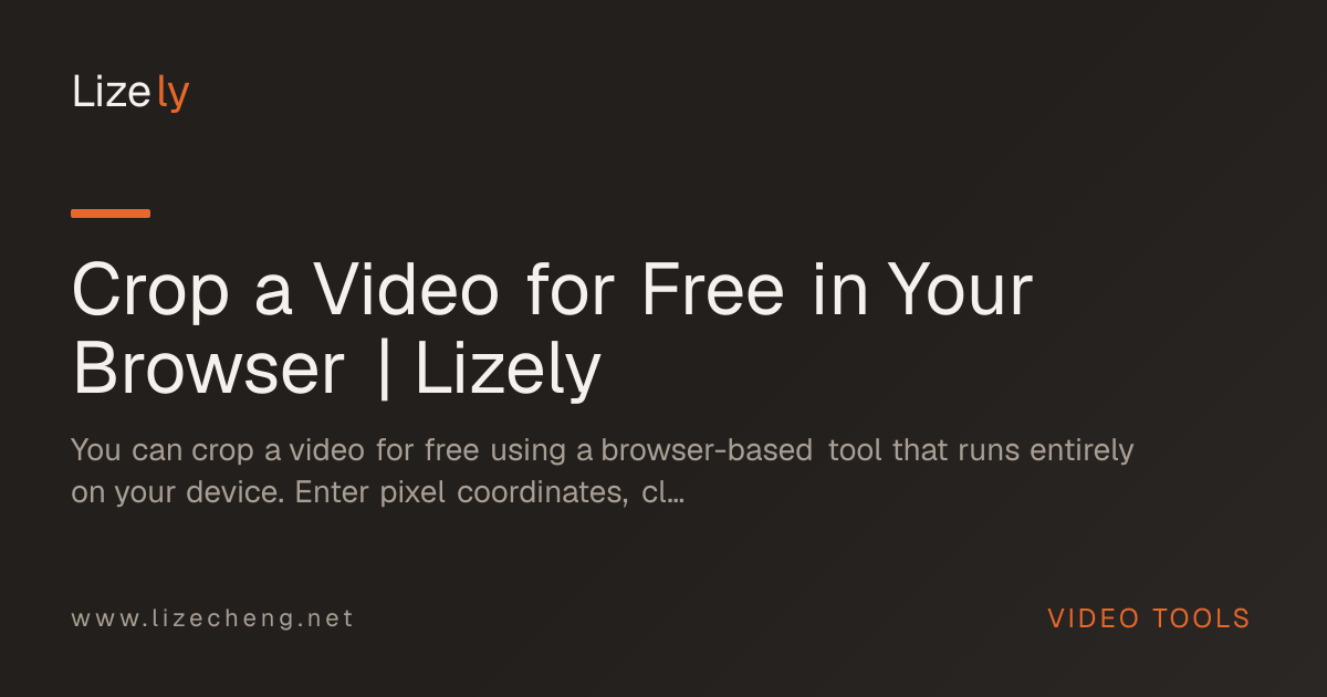 Crop a Video for Free in Your Browser | Lizely