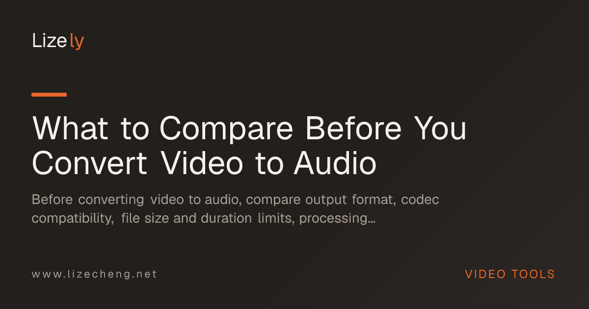 What to Compare Before You Convert Video to Audio
